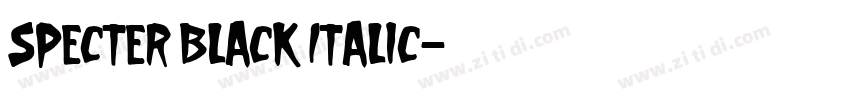 Specter Black Italic字体转换 Specter Black Italic字体转换